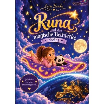 Runa und die magische Bettdecke, Taschenbuch von Luise Busche, BoD – Books on Demand, 978-3-696-73755-9