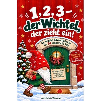 1, 2, 3 - der Wichtel, der zieht ein!