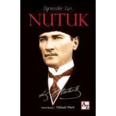 Ögrenciler Icin Nutuk, Taschenbuch von Mustafa Kemal Atatürk, Az Kitap