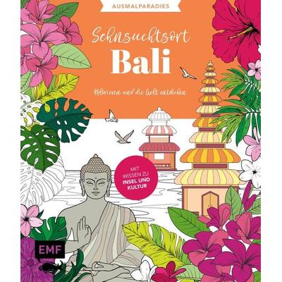 Ausmalparadies – Sehnsuchtsort Bali, Taschenbuch von , Edition Michael Fischer / EMF Verlag, 978-3-7459-2421-3