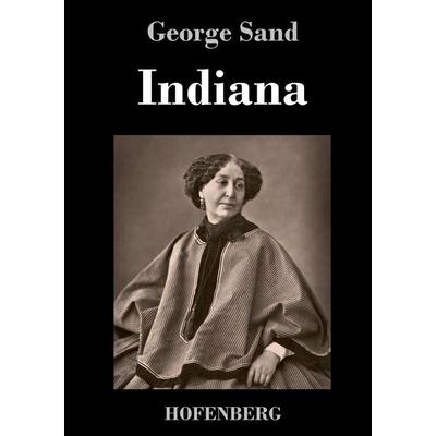 Indiana, Gebundene Ausgabe von George Sand, Hofenberg, 978-3-8430-7312-7