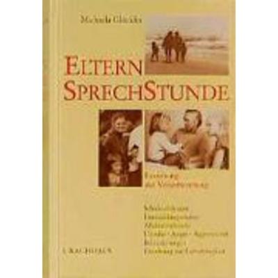 Elternsprechstunde, Gebundene Ausgabe von Michaela Glöckler, Urachhaus