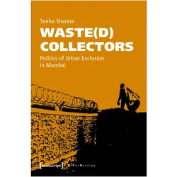 Waste(d) Collectors, Fachbücher von Sneha Sharma