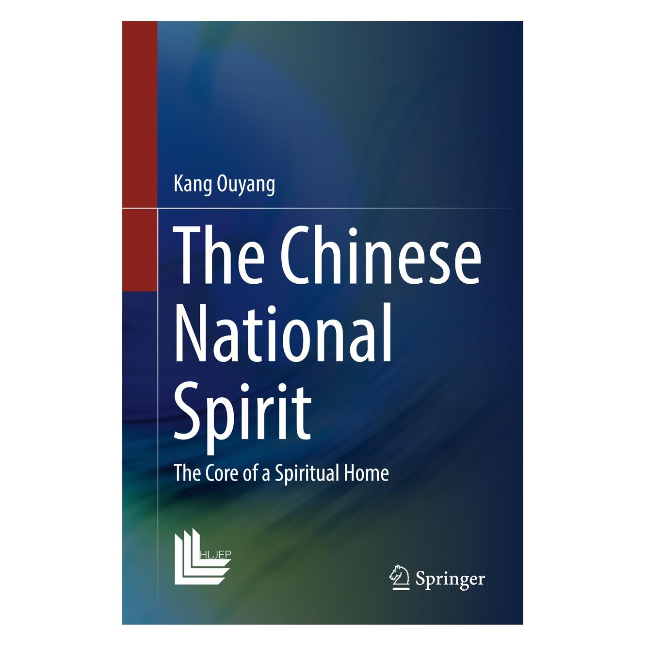 Springer The Chinese National Spirit (Englisch, Hardcover, Kang Ouyang) (9789811039133)