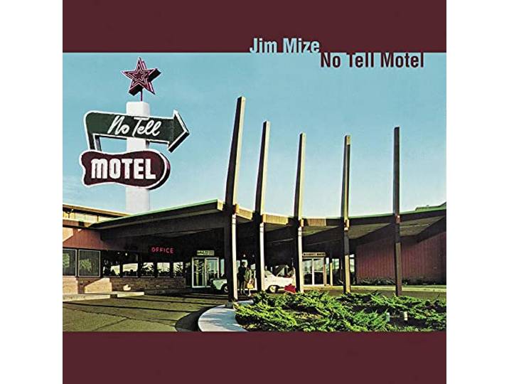 Jim Mize - No Tell Motel