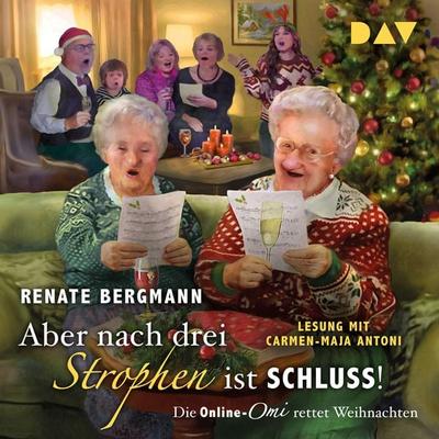 Aber nach drei Strophen ist Schluss! Die Online-Omi rettet Weihnachten - Renate Bergmann, Audio, 9783742433626