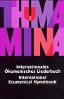 Dieter Trautwein - Thuma Mina: Singen mit den Partnerkirchen. Internationales Ökumenisches Liederbuch. Mehrsprachige Ausgabe - Preis vom 09.10.2026 07:28:09 h