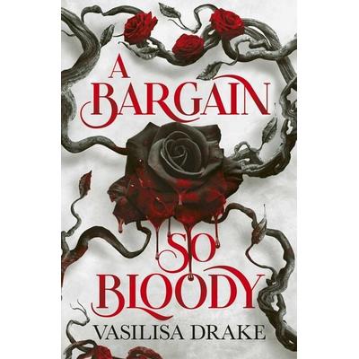A Bargain So Bloody, Taschenbuch von Vasilisa Drake, Simon & Schuster UK, 978-1-398-56614-9