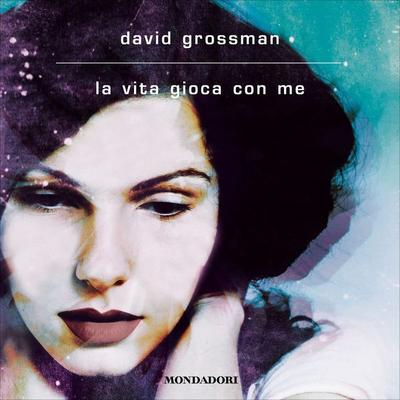 La vita gioca con me - David Grossman, Audio, 9788852152207