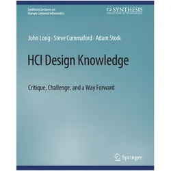 HCI Design Knowledge, Fachbücher von Stork Adam, Cummaford Steve, Long John