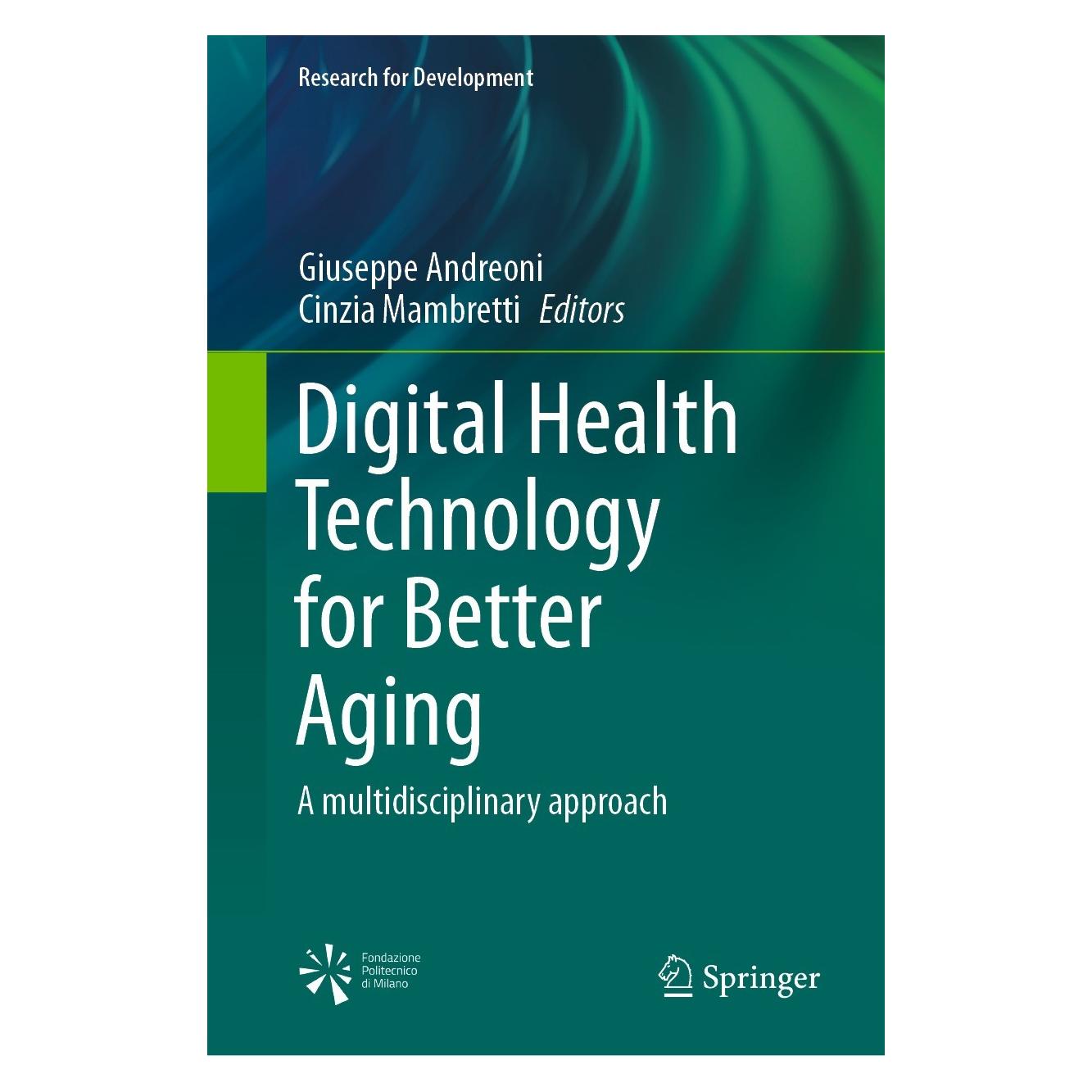 Springer Digital Health Technology for Better Ag (Englisch, Hardcover, Cinzia Mambretti, Giuseppe Andreoni) (9783030726621)