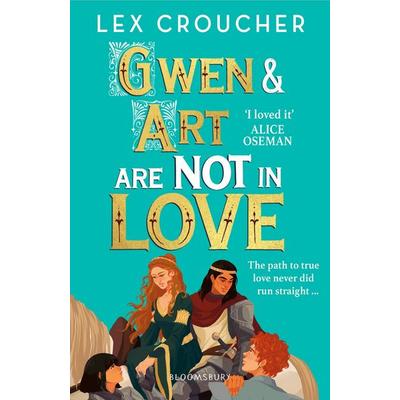 Gwen and Art Are Not in Love, Taschenbuch von Lex Croucher, Bloomsbury Academic, 978-1-5266-5179-2
