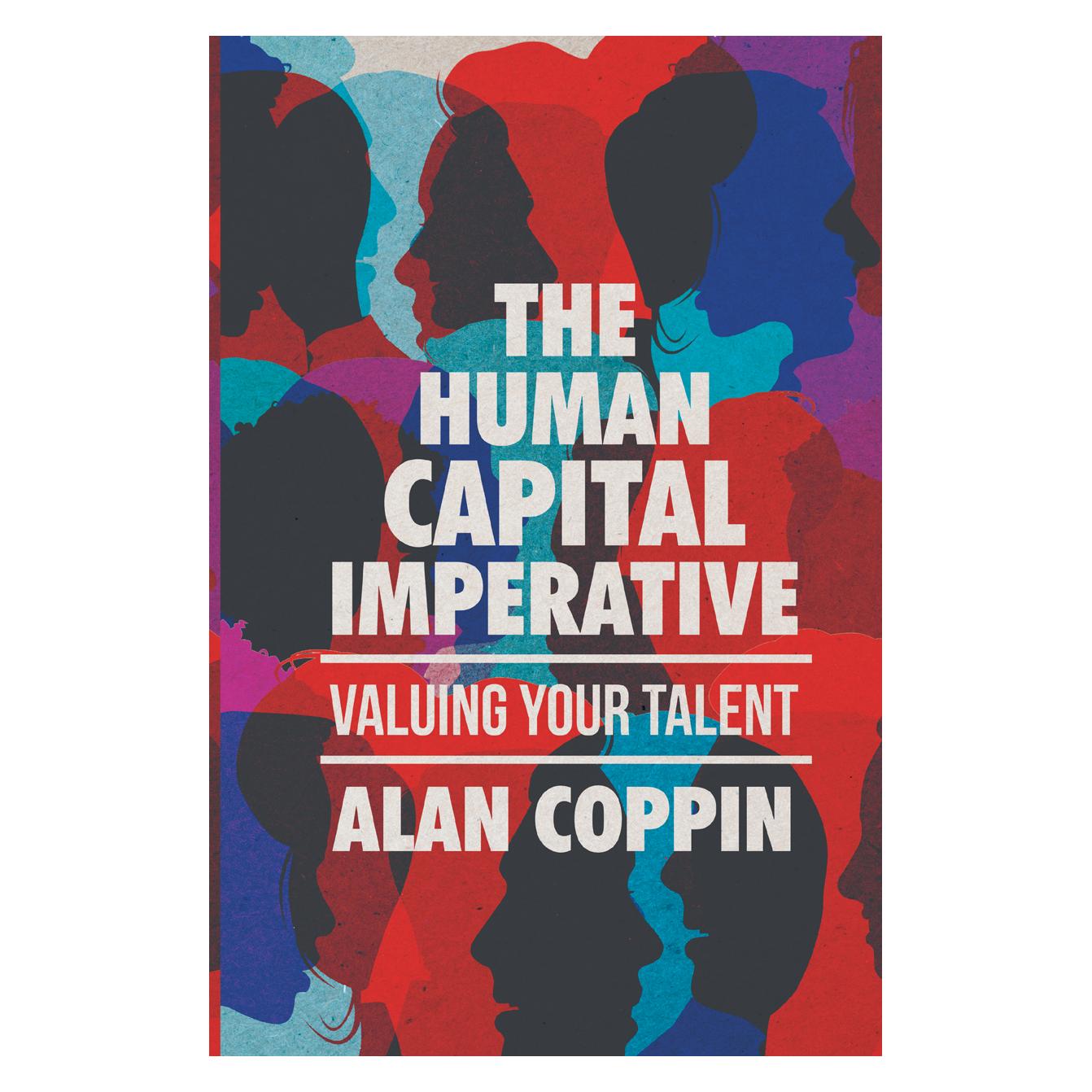Springer The Human Capital Imperative (Englisch, Softcover, Alan Coppin) (56053252)