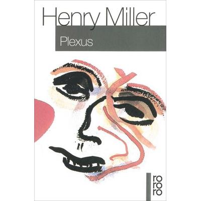 Plexus, Taschenbuch von Henry Miller, Rowohlt Taschenbuch, 978-3-499-11285-0