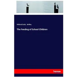 The Feeding of School Children, Schulbücher von Mildred Emily Bulkley
