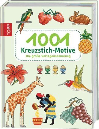 Christiane Guglielmazzi - 1001 Kreuzstich-Motive: Die große Vorlagen-Sammlung - Preis vom 13.10.2026 11:25:28 h