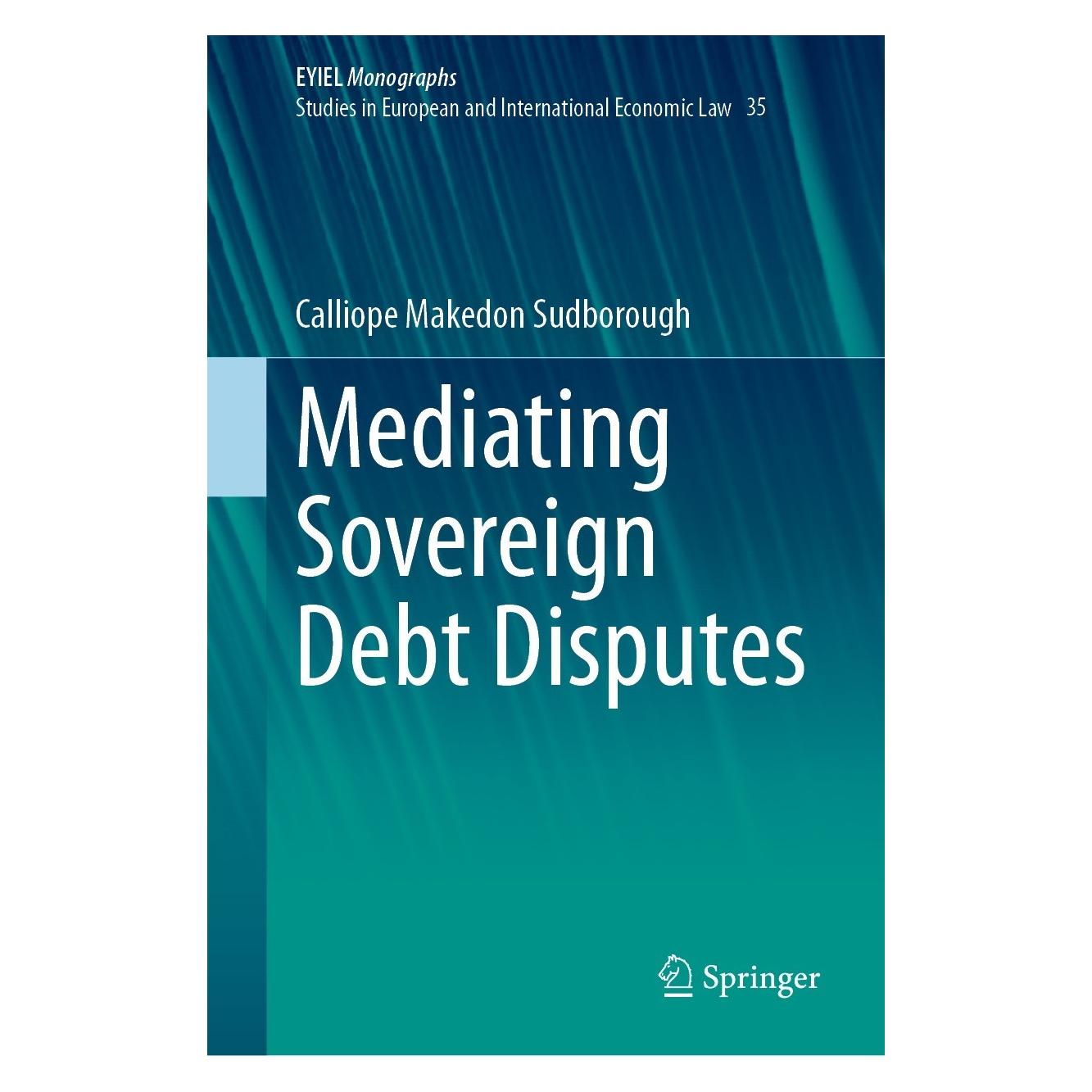 Springer Mediating Sovereign Debt Disputes (Englisch, Hardcover, Calliope Makedon Sudborough) (9783031467868)