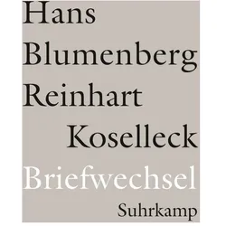 Briefwechsel 1965-1994, Fachbücher von Hans Blumenberg, Reinhart Koselleck