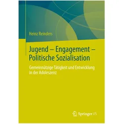 Jugend - Engagement - Politische Sozialisation, Fachbücher von Heinz Reinders