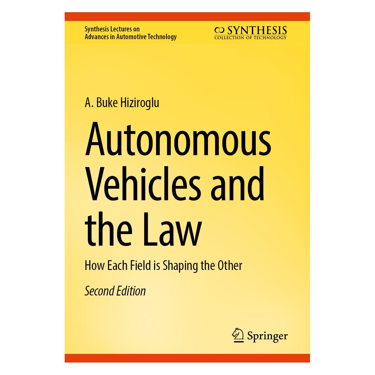 Springer Autonomous Vehicles and the Law (Englisch, Softcover, A Buke Hiziroglu, A. Buke Hiziroglu) (57013908)