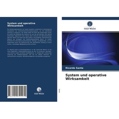 System und operative Wirksamkeit, Taschenbuch von Ricardo Santa, Verlag Unser Wissen, 978-620-2-72117-2