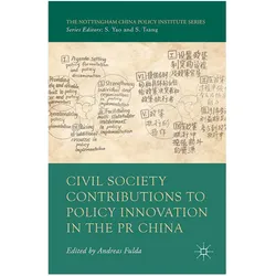 Civil Society Contributions to Policy Innovation in the PR China, Fachbücher von Andreas Fulda