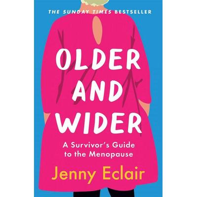 Older and Wider, Taschenbuch von Jenny Eclair, Quercus Publishing