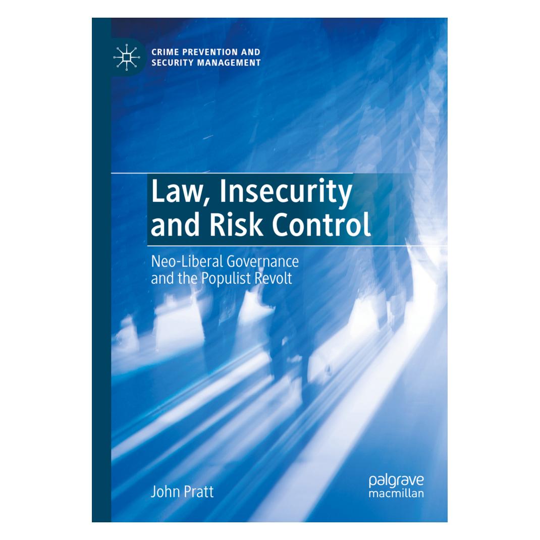 Springer Law, Insecurity and Risk Control (Englisch, Softcover, John Pratt) (56201391)