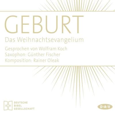 Geburt. Das Weihnachtsevangelium - , Audio, 9783862319169