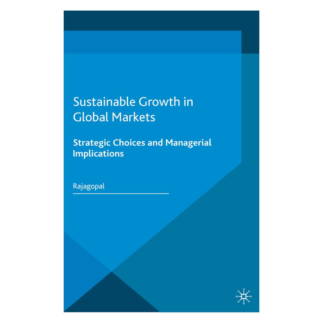 Springer Sustainable Growth in Global Markets (Englisch, Softcover, Rajagopal) (56042751)