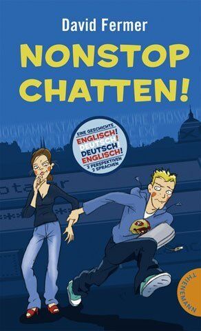 David Fermer - Nonstop Chatten: Eine Geschichte in Englisch/Deutsch und Deutsch/Englisch. 2 Perspektiven, 2 Sprachen - Preis vom 18.10.2026 19:22:15 h