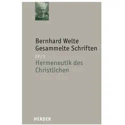 Welte,B.:Gesamm.Schriften.4/1 Hermeneut, Fachbücher von Bernhard Welte