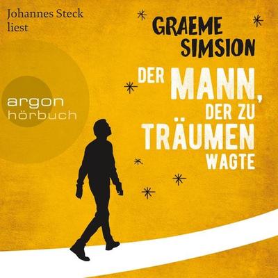 Der Mann, der zu träumen wagte - Graeme Simsion, Audio, 9783732415519