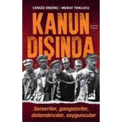 Kanun Disinda, Taschenbuch von Murat Toklucu,Cengiz Erdinc, Dogan Kitap