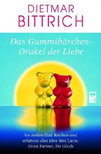Dietmar Bittrich - Das Gummibärchen-Orakel der Liebe - Preis vom 09.10.2026 07:28:09 h