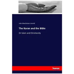 The Koran and the Bible, Sachbücher von John Muehleisen Arnold