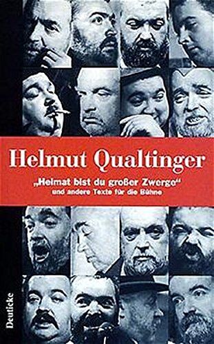 Helmut Qualtinger - Werkausgabe, 5 Bde., Bd.4, 'Heimat bist du großer Zwerge' und andere Texte für die Bühne - Preis vom 10.10.2026 11:48:34 h