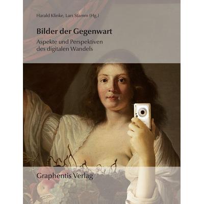 Bilder der Gegenwart, Taschenbuch von , Graphentis Verlag, 978-3-942819-02-2