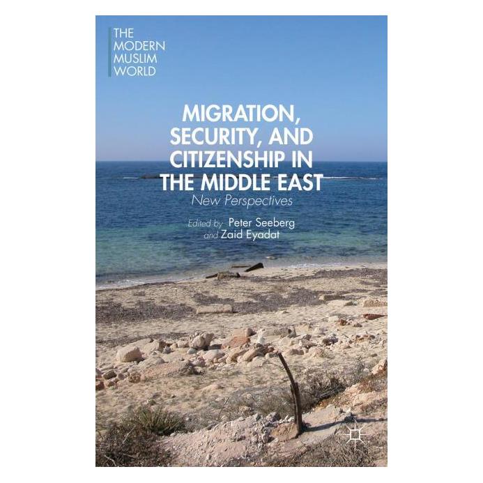 Palgrave Macmillan Migration, Security, and Citizenship in (Englisch, Hardcover, P. Seeberg, Z. Eyadat) (63321479)