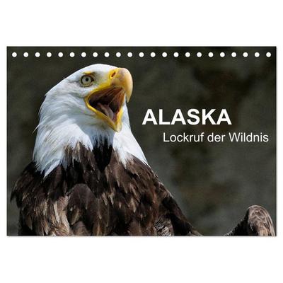 Alaska - Lockruf der Wildnis (Tischkalender 2026 DIN A5 quer), CALVENDO Monatskalender