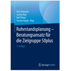 Ruhestandsplanung - Beratungsansatz für, Fachbücher von Dirk Schiereck, Jochen Russ, Torsten Haupt, Rolf Tilmes