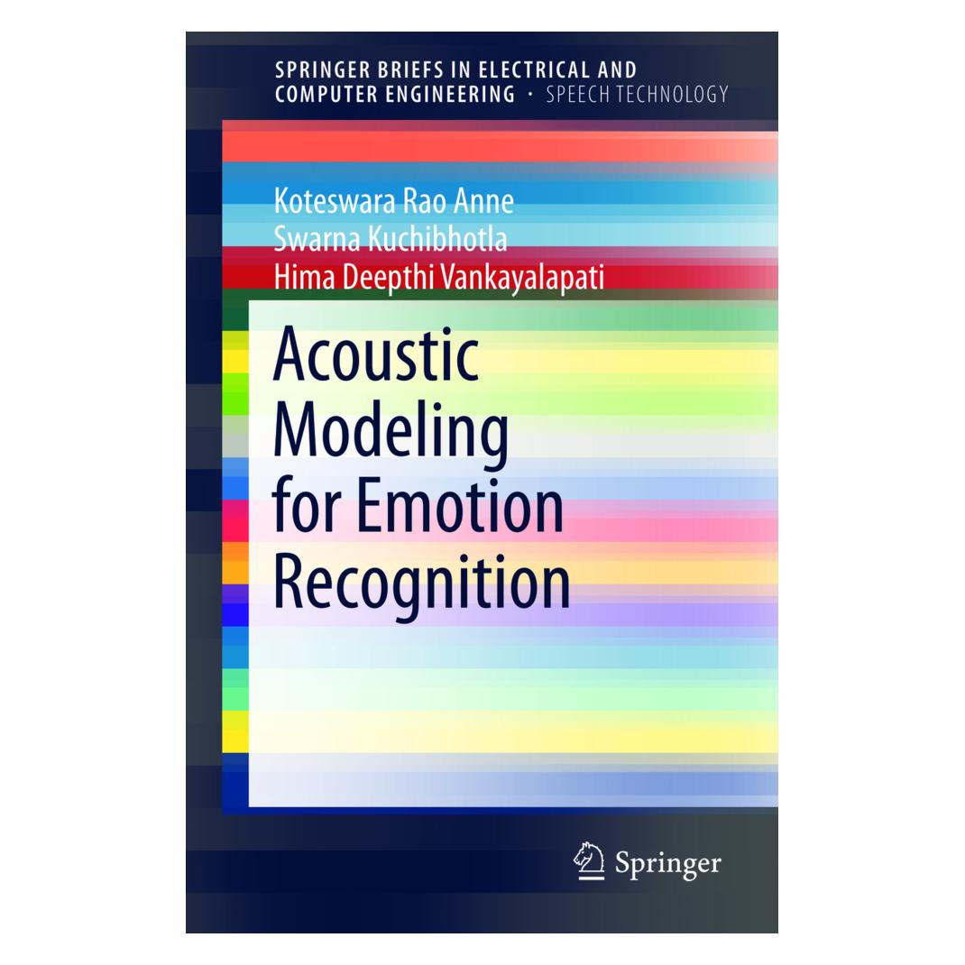 Springer Acoustic Modeling for Emotion Recognition (Englisch, Softcover, Hima Deepthi Vankayalapati, Koteswara Rao Anne, Swarna Kuchibhotla) (55575952)