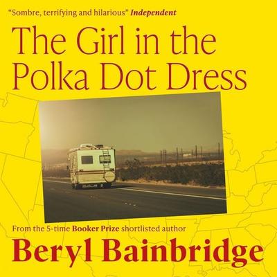 The Girl in the Polka Dot Dress - Beryl Bainbridge, Audio, 9781399195683