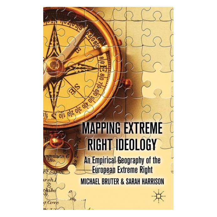 Palgrave Macmillan Uk Bruter:Mapping Extreme Right Ideology (Englisch, Hardcover, M. Bruter, Michael Bruter, Sarah Harrison) (63039512)