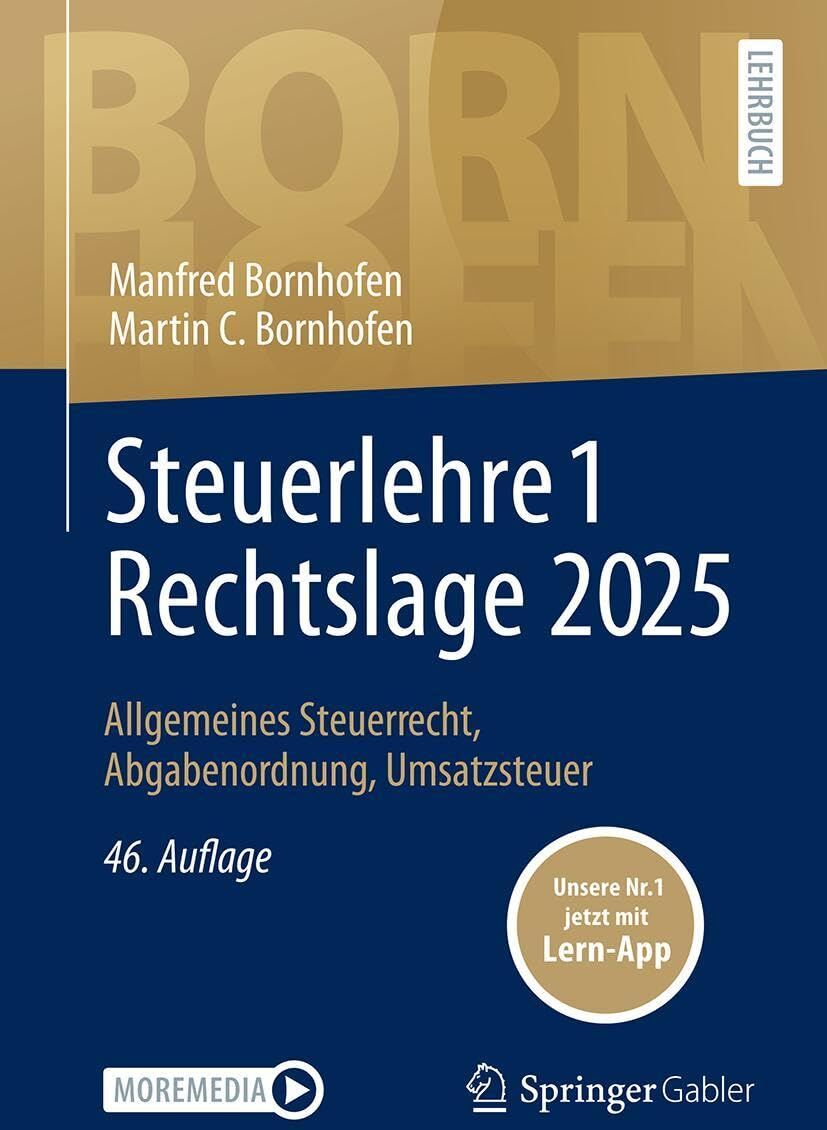 Manfred Bornhofen - Steuerlehre 1 Rechtslage 2025: Allgemeines Steuerrecht, Abgabenordnung, Umsatzsteuer (Bornhofen Steuerlehre 1 LB) - Preis vom 09.10.2026 07:28:09 h