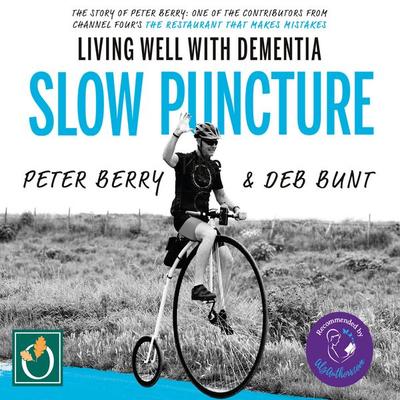 Slow Puncture - Peter Berry,Deb Bunt, Audio, 9781399178723