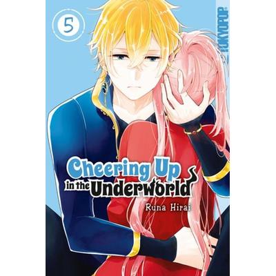 Cheering Up in the Underworld 05, Taschenbuch von Runa Hirai, Tokyopop GmbH