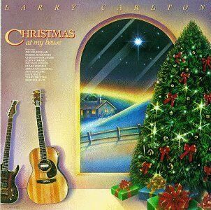 Larry Carlton - Christmas at My House - Preis vom 09.10.2026 07:28:09 h