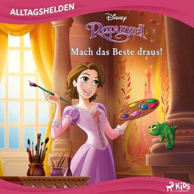 Disney Alltagshelden - Mach das Beste draus! - Walt Disney, Audio, 9788727260624