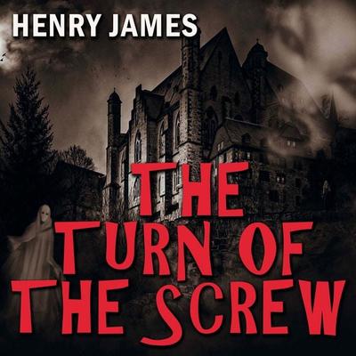 The Turn of the Screw - Henry James, Audio, 4069828027916